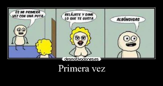 Primera vez -
