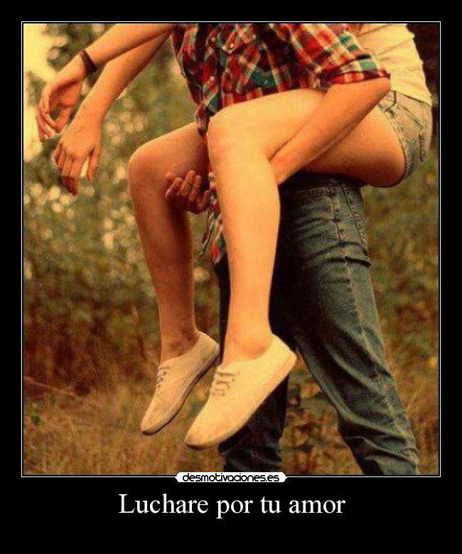 Luchare por tu amor - 