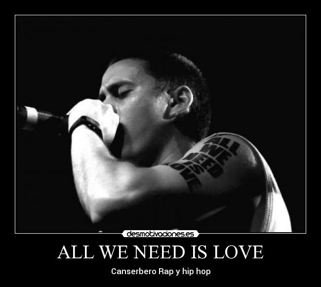 ALL WE NEED IS LOVE - Canserbero Rap y hip hop