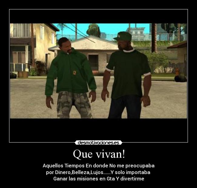 Que vivan! -