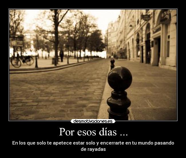 carteles poresosdias desmotivaciones