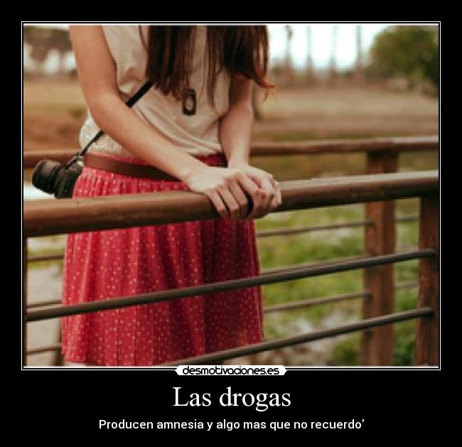 Las drogas -