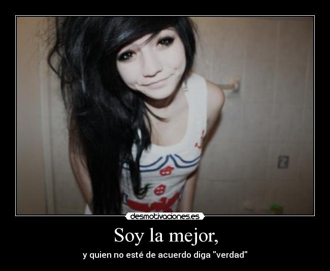 Soy la mejor, -