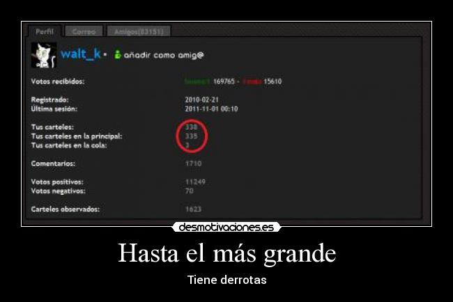 Hasta el más grande - Tiene derrotas