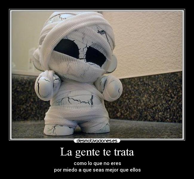 La gente te trata - 