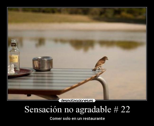 Sensación no agradable # 22 -