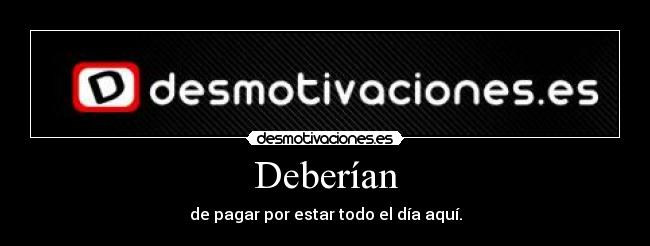Deberían -
