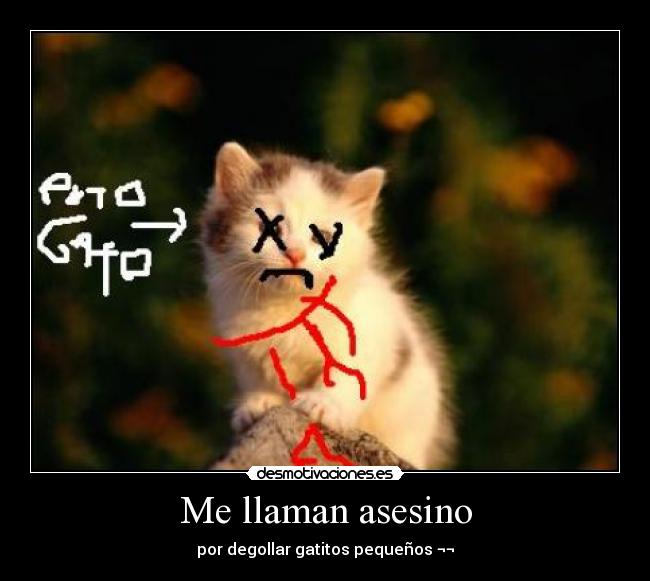 Me llaman asesino - 