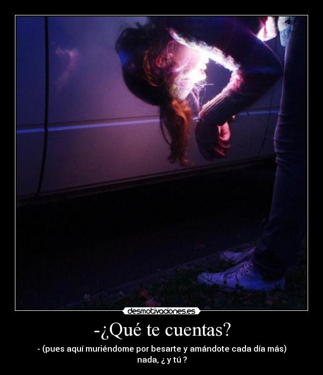 -¿Qué te cuentas? - 