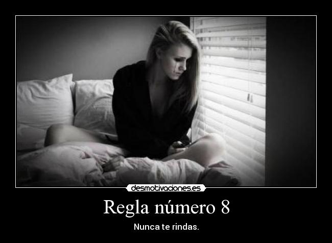 Regla número 8 -