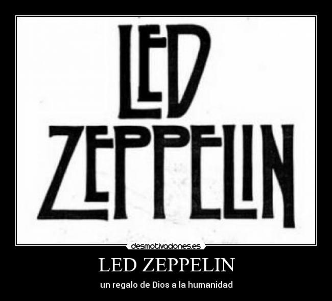 LED ZEPPELIN - un regalo de Dios a la humanidad