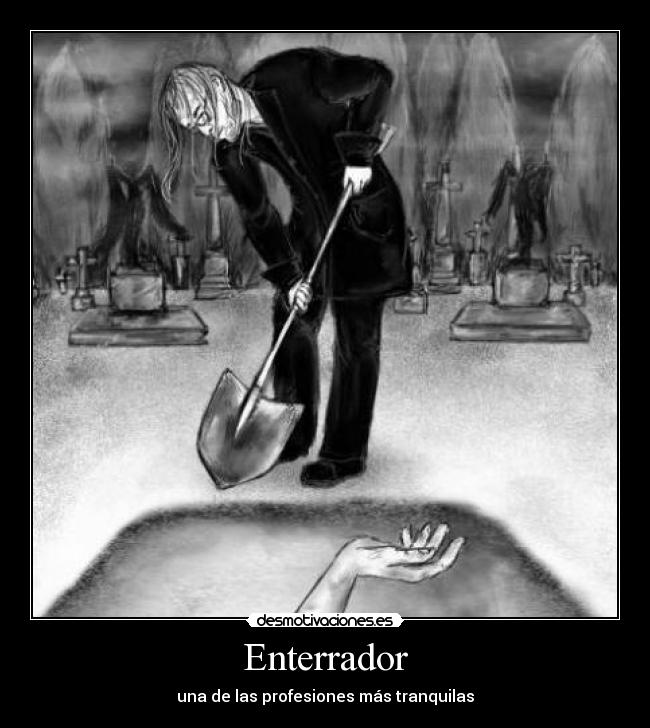 carteles enterrador desmotivaciones