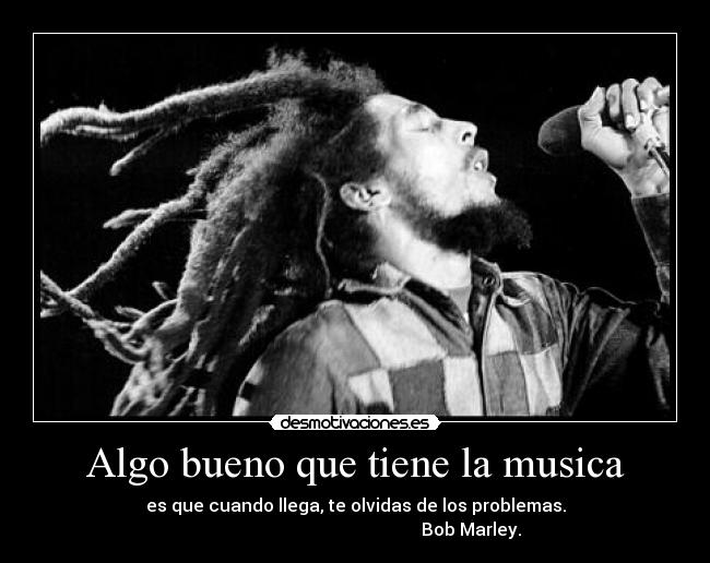 Algo bueno que tiene la musica -