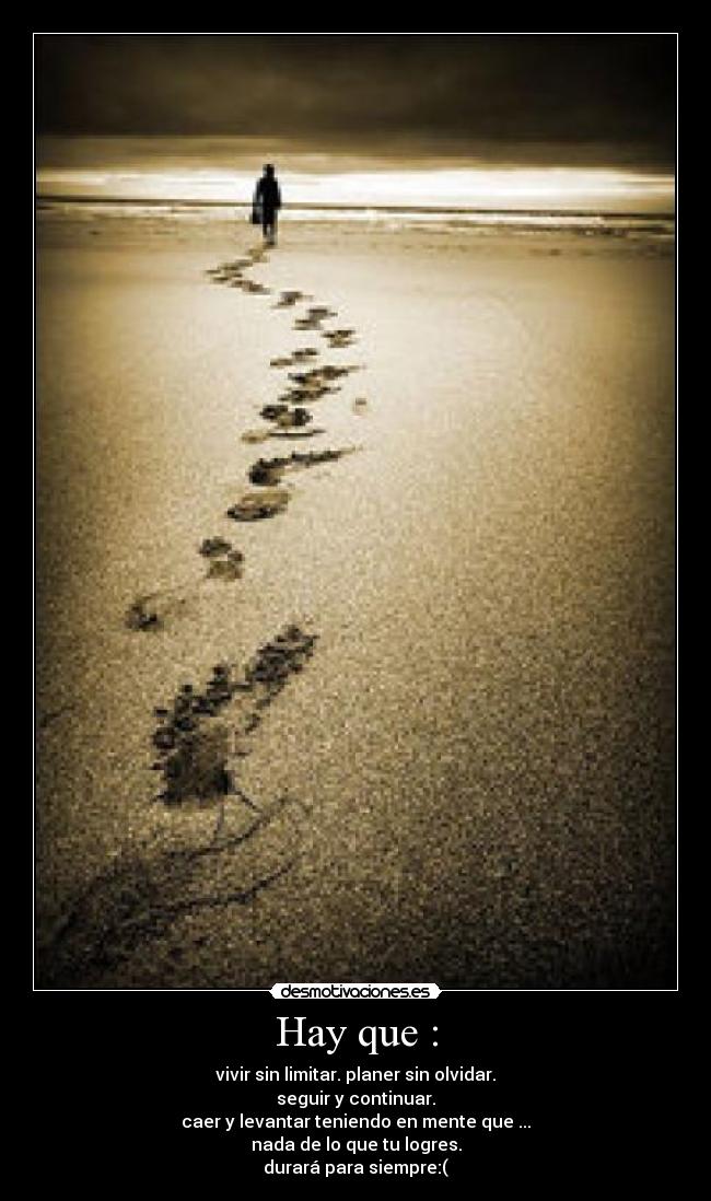 carteles vivir sin limitar planer sin olvidar seguir continuar caer levantar teniendo mente que desmotivaciones