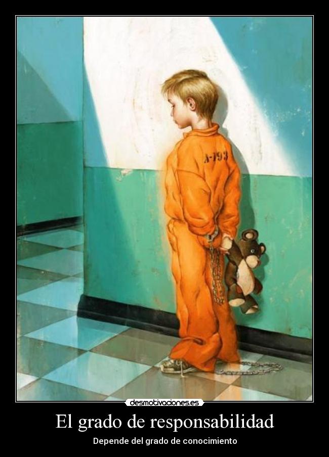 El grado de responsabilidad -
