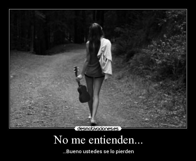 No me entienden... - 