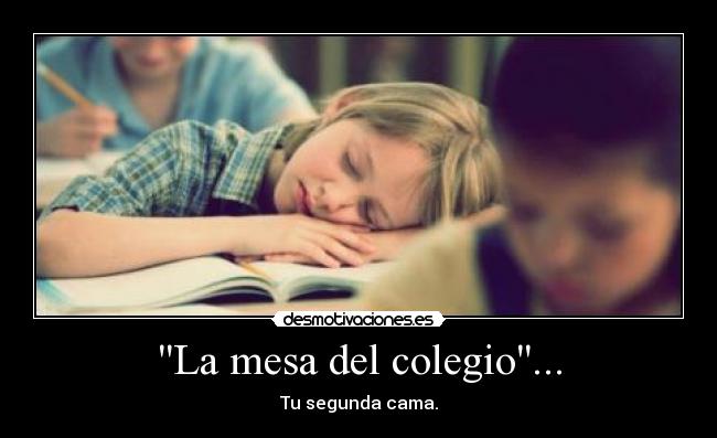 La mesa del colegio... -