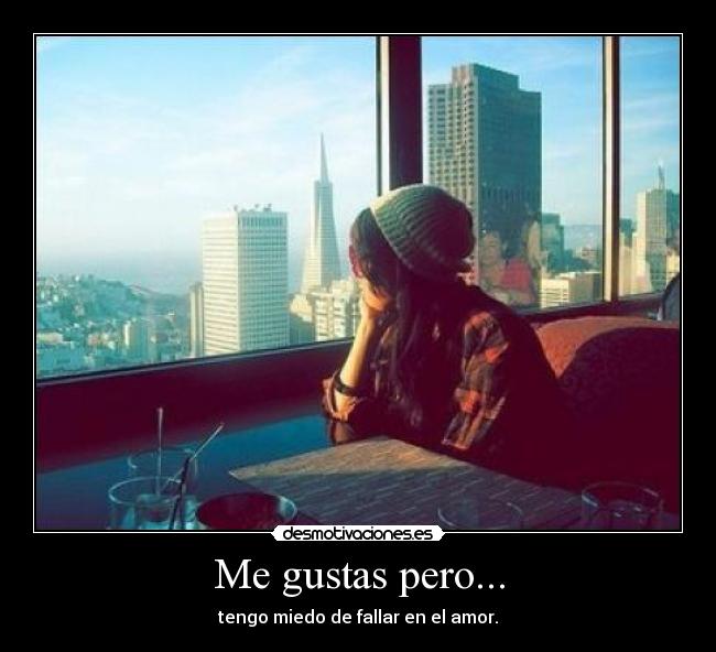 Me gustas pero... - 