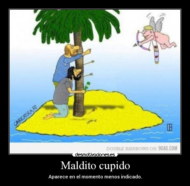Maldito cupido - 