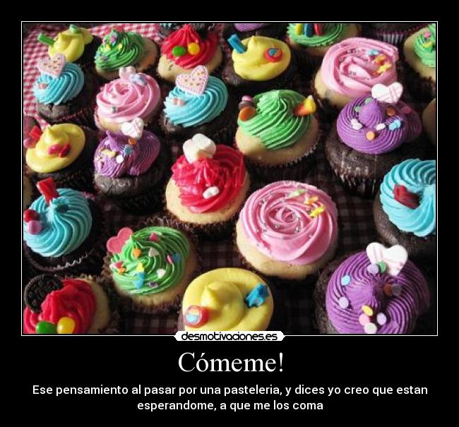 Cómeme! -