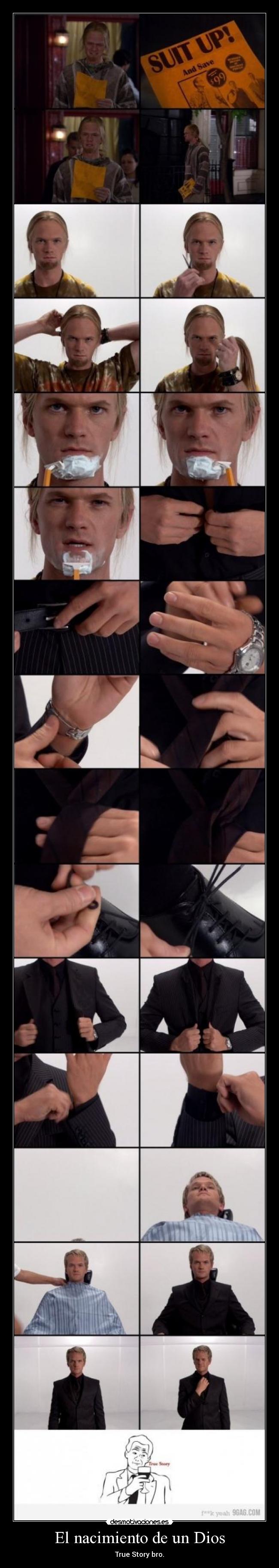 El nacimiento de un Dios - True Story bro.