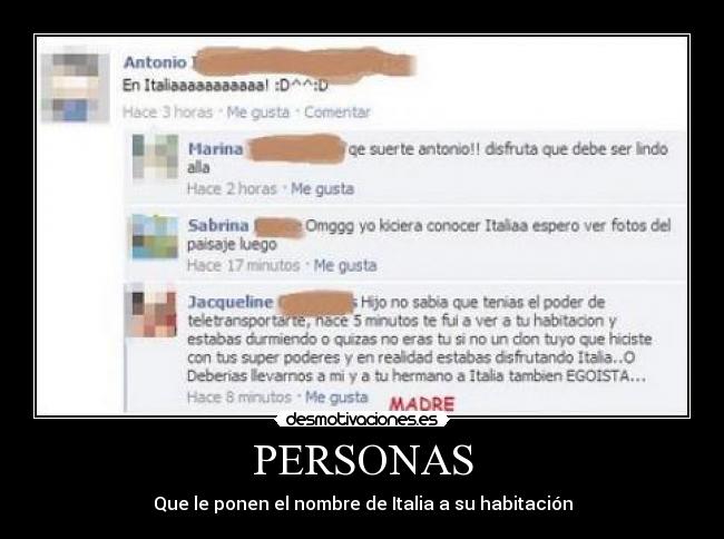 PERSONAS - Que le ponen el nombre de Italia a su habitación