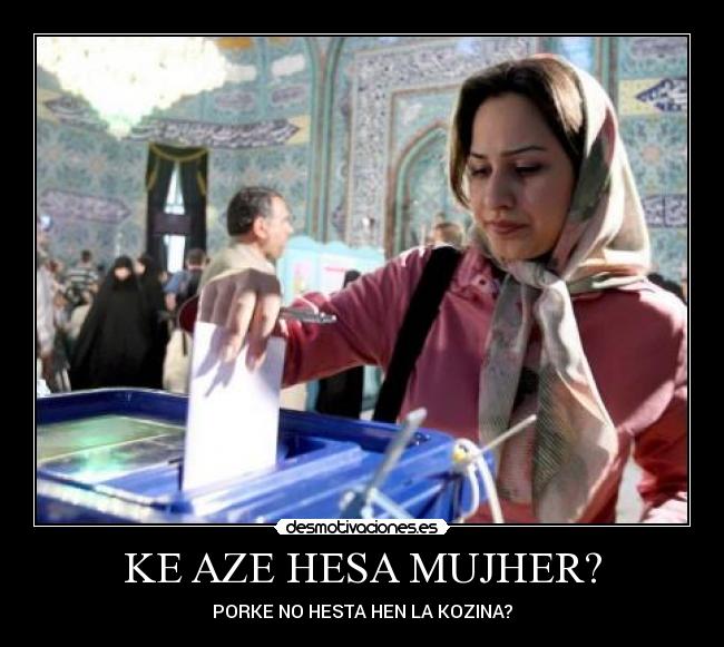 KE AZE HESA MUJHER? -