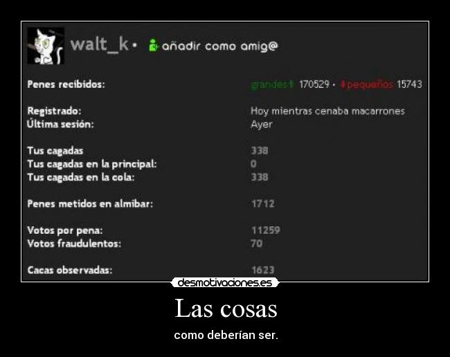 Las cosas - como deberían ser.