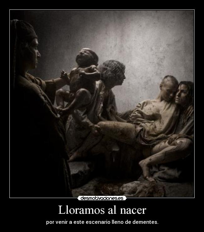 Lloramos al nacer - 