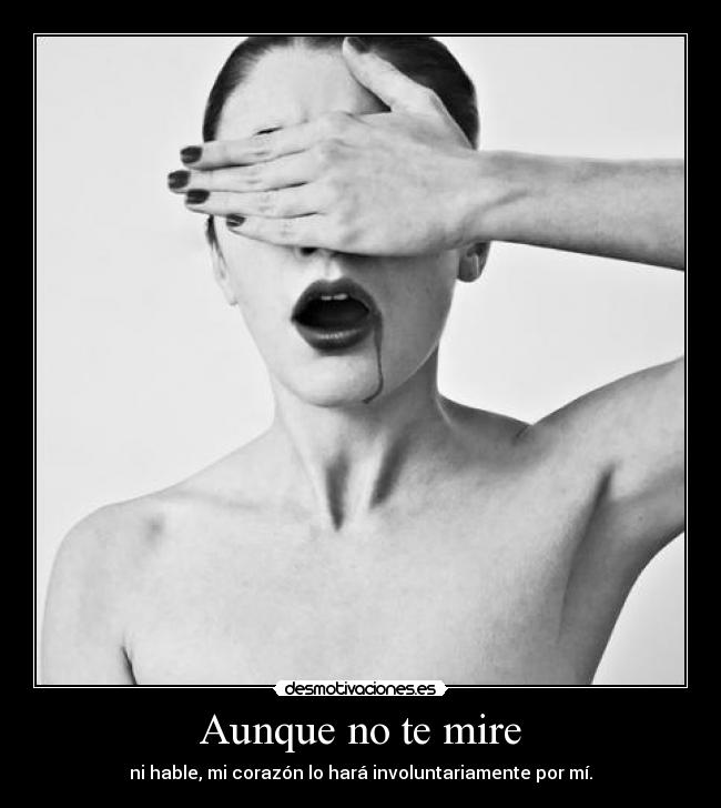 Aunque no te mire - 