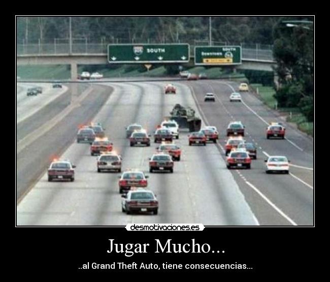 Jugar Mucho... - ..al Grand Theft Auto, tiene consecuencias...