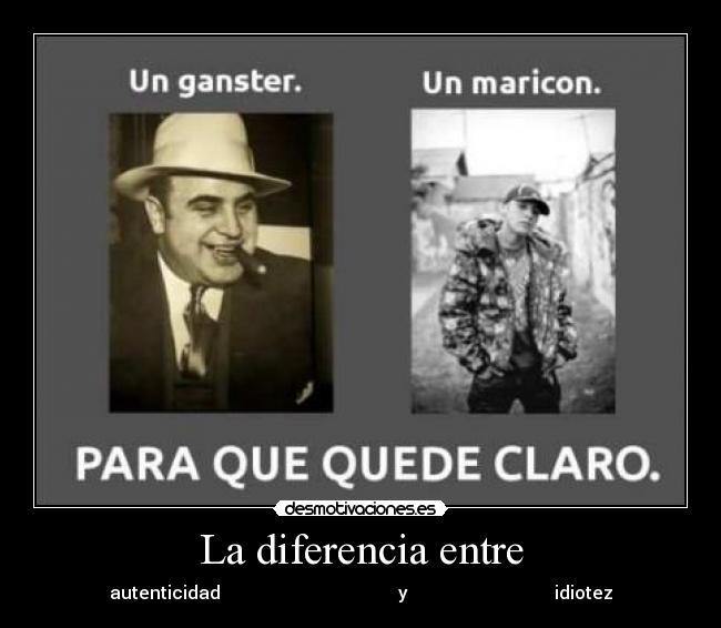 La diferencia entre - autenticidad y idiotez