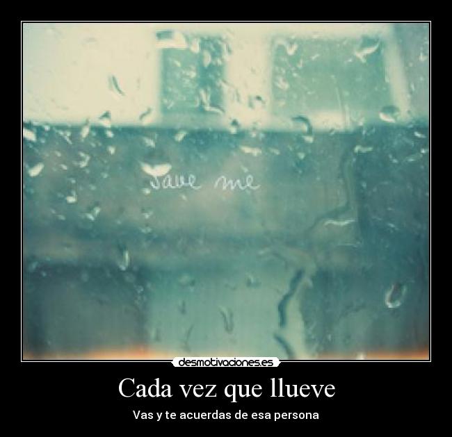 Cada vez que llueve - 