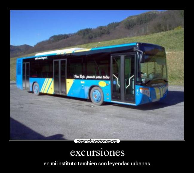 excursiones - en mi instituto también son leyendas urbanas.