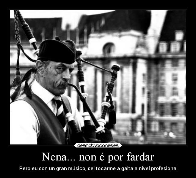 Nena... non é por fardar - 