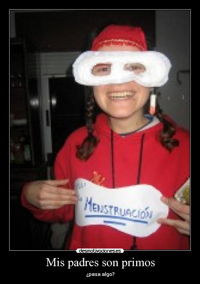 Mis padres son primos - ¿pasa algo?