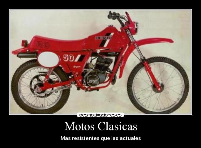 Motos Clasicas - Mas resistentes que las actuales