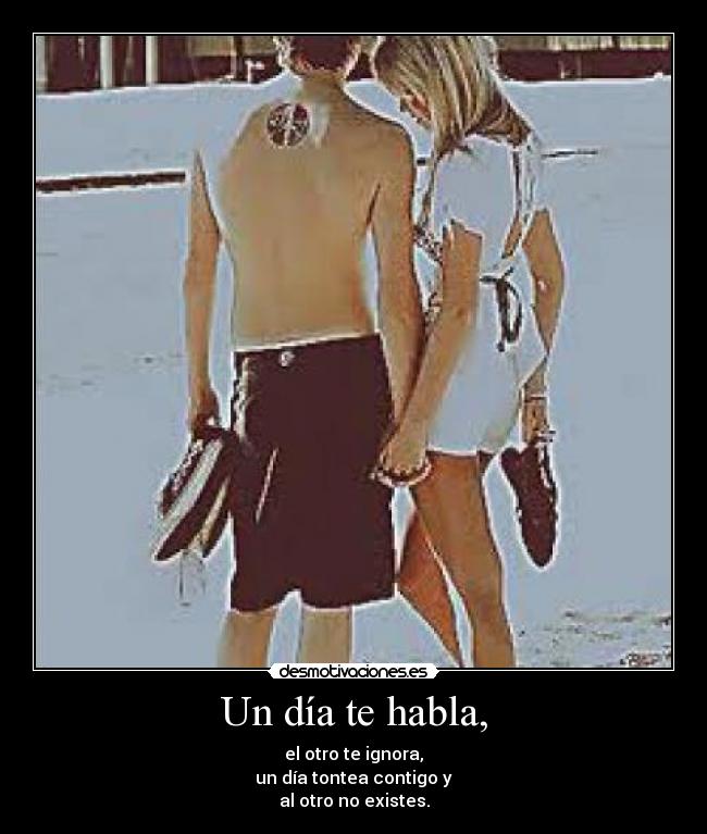 Un día te habla, - 