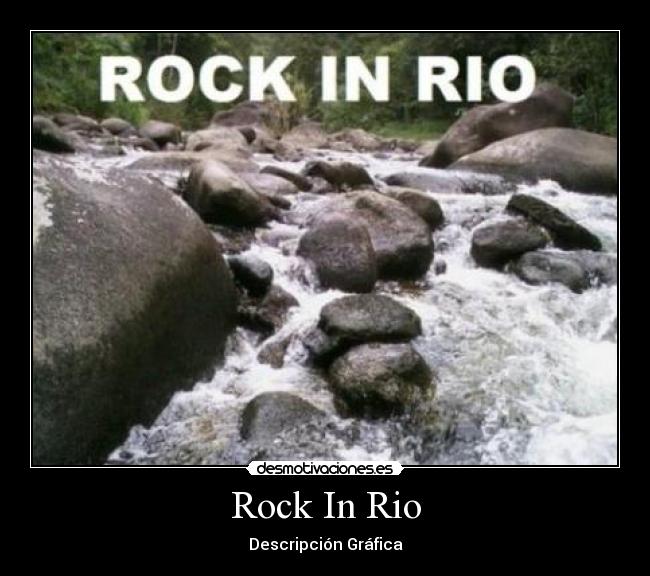 Rock In Rio - Descripción Gráfica