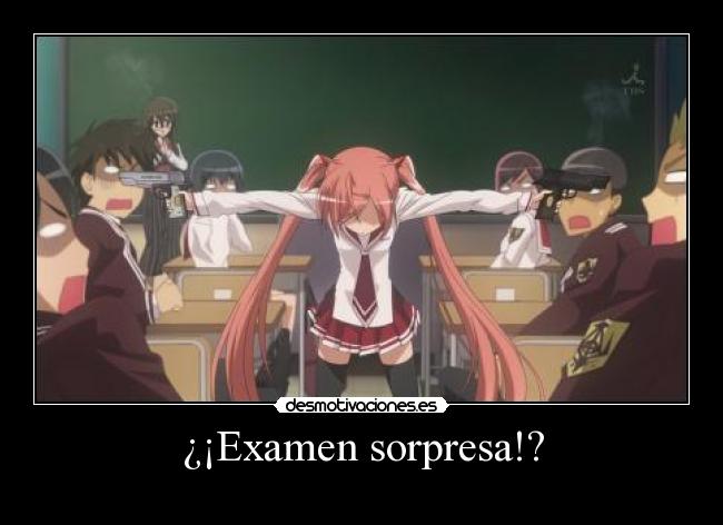 ¿¡Examen sorpresa!? -