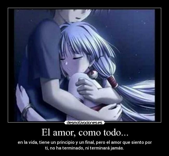 El amor, como todo... - 