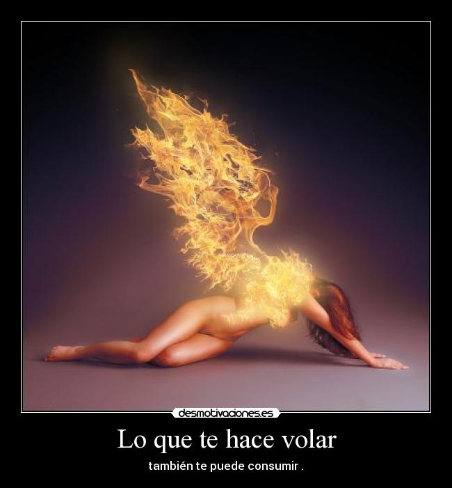 Lo que te hace volar -