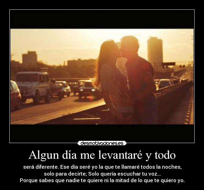 Algun día me levantaré y todo -