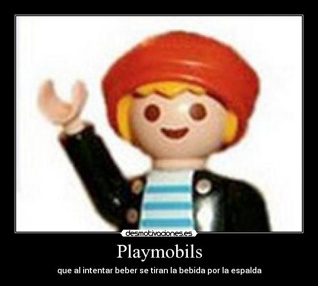 Playmobils - que al intentar beber se tiran la bebida por la espalda