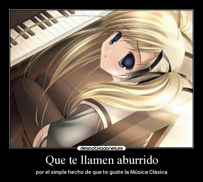 Que te llamen aburrido -