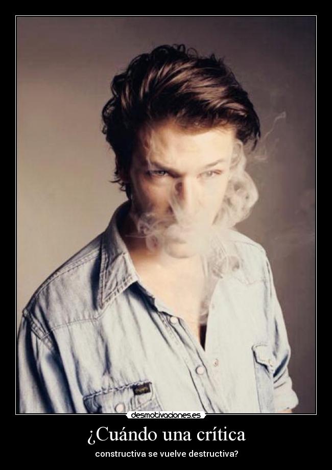 ¿Cuándo una crítica - constructiva se vuelve destructiva?