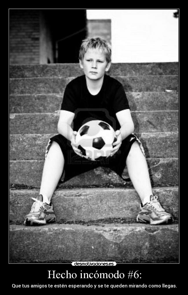 Hecho incómodo #6: - 