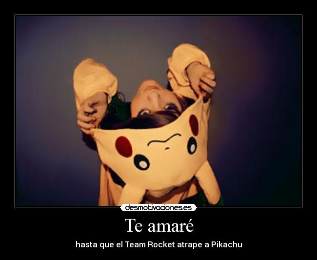 Te amaré - hasta que el Team Rocket atrape a Pikachu