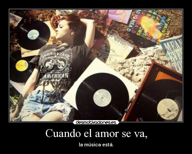 Cuando el amor se va, -