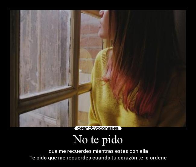 No te pido -